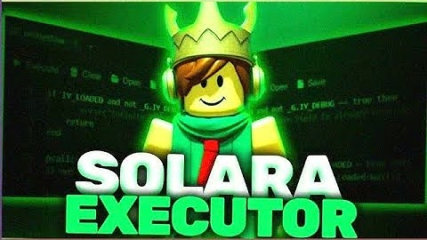 [Updated Version] Solara Executor Roblox | [Newest 2025] Solara Script Executor | Tutorial Solara
