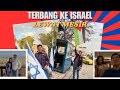 TERBANG KE YERUSALEM,ISRAEL LEWAT MESIR