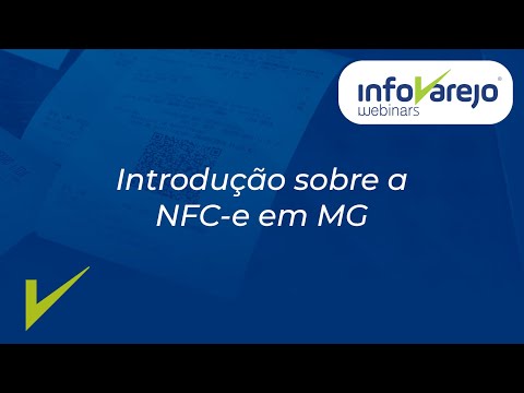 Introdução sobre a NFCe em MG | Webinar Avanço