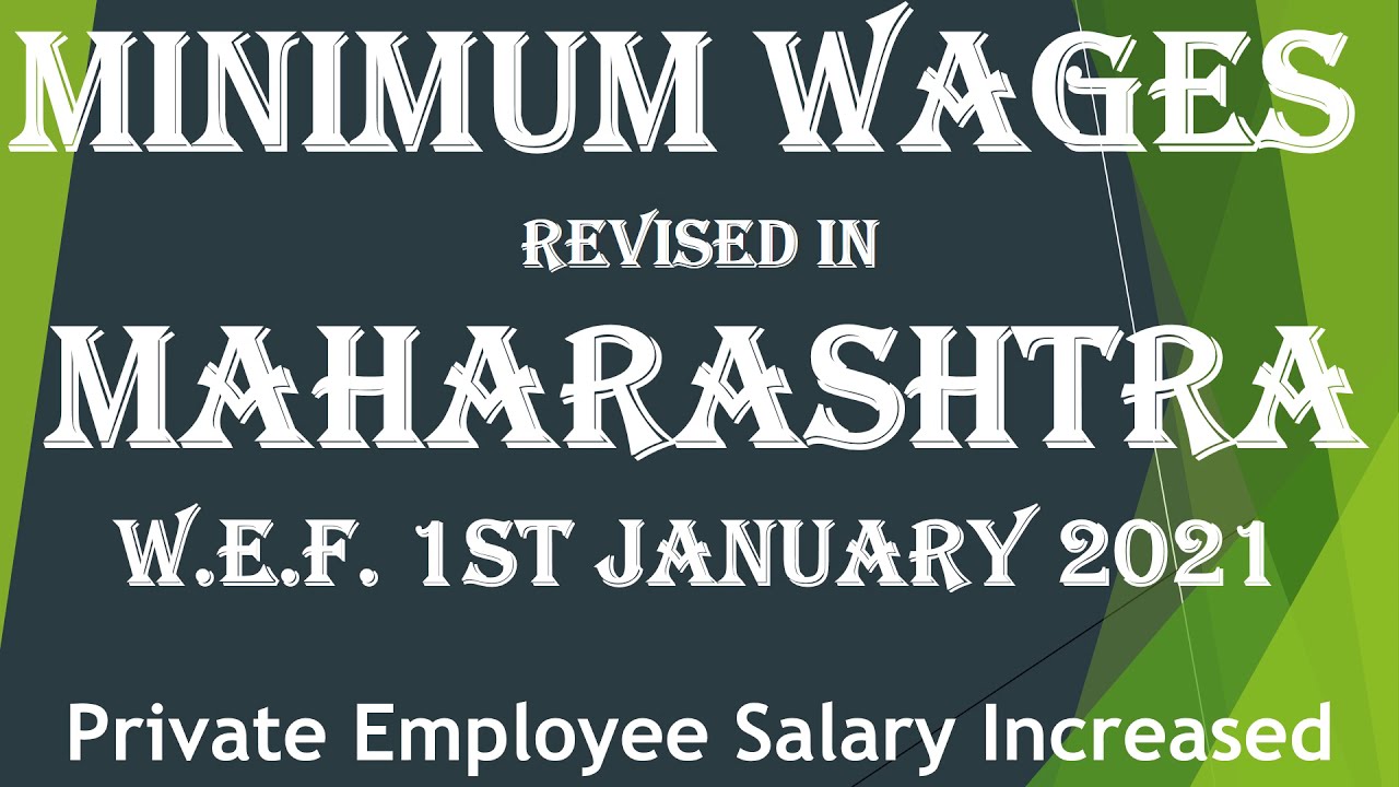 Maharashtra Minimum Wages Revised w.e.f. 1st Jan'2021 // Labour Dept