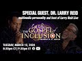 Dr. Larry Reid, host of Larry Reid Live | The Gospel of Inclusion with Bishop D. E. Paulk