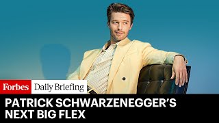 Patrick Schwarzenegger’s Next Big Flex