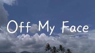 Justin Bieber - Off My Face || Lyrics