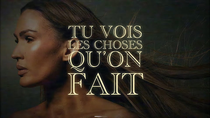 VITAA - Les choses qu'on fait (Lyrics Video)