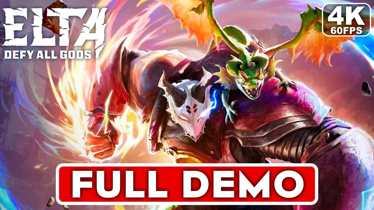 ELTA DEFY ALL GODS Gameplay Walkthrough FULL DEMO [4K 60FPS PC ULTRA] - No Commentary