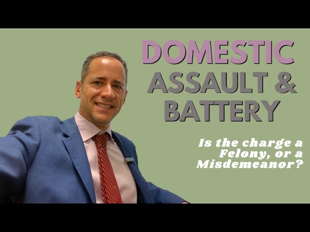 Massachusetts Domestic Assault and Battery Charge: Is it a Felony or  Misdemeanor - YouTube