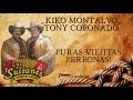 Kiko Montalvo y Tony Coronado - Puras Viejitas Perronas!