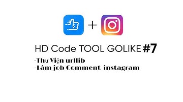 HD Code Tool Golike với Python(requests) | GOLIKE 2025 | #7