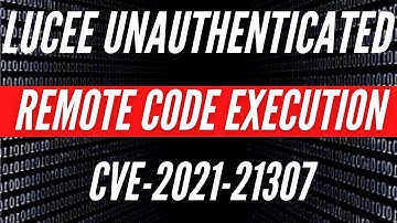 Lucee Unauthenticated Remote Code Execution (RCE) Vulnerability | CVE 2021 21307