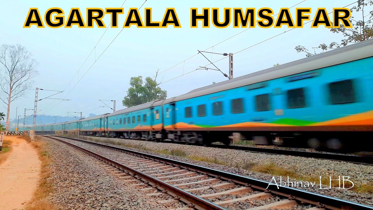 12504 AGARTALA HUMSAFAR EXPRESS - Best TRACK SOUND ever ! NGC WDP4D at ...