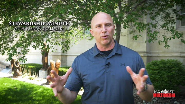 Stewardship Minute with Kory Koralewski