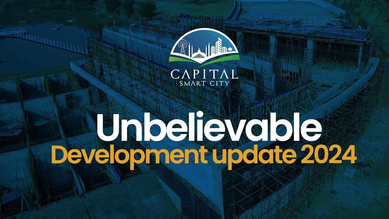 Capital Smart City islamabad Unbelievable Development update January ...
