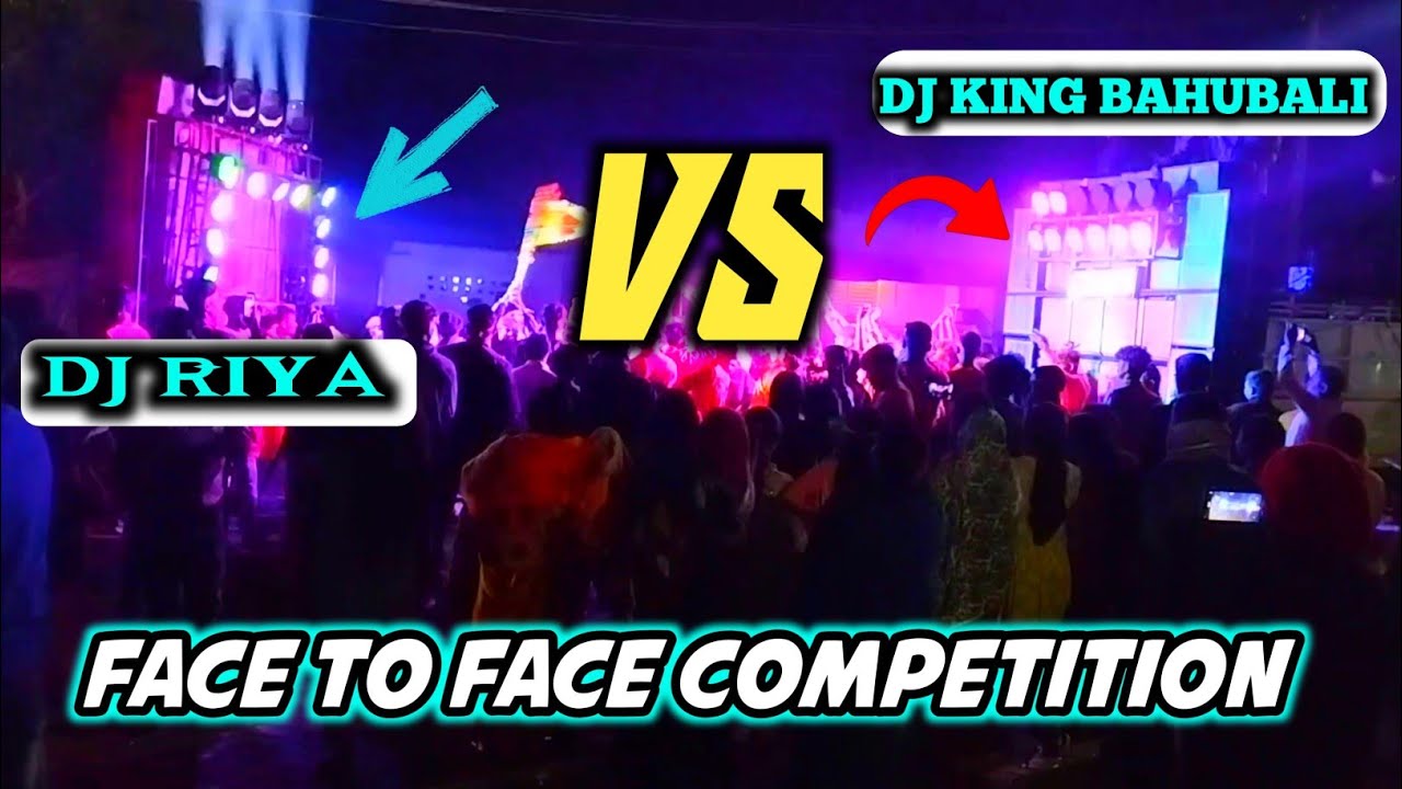 Dj King Bahubali 🔥VS DJ RIYA 💥Face To Face Competition Saraswati Puja ...