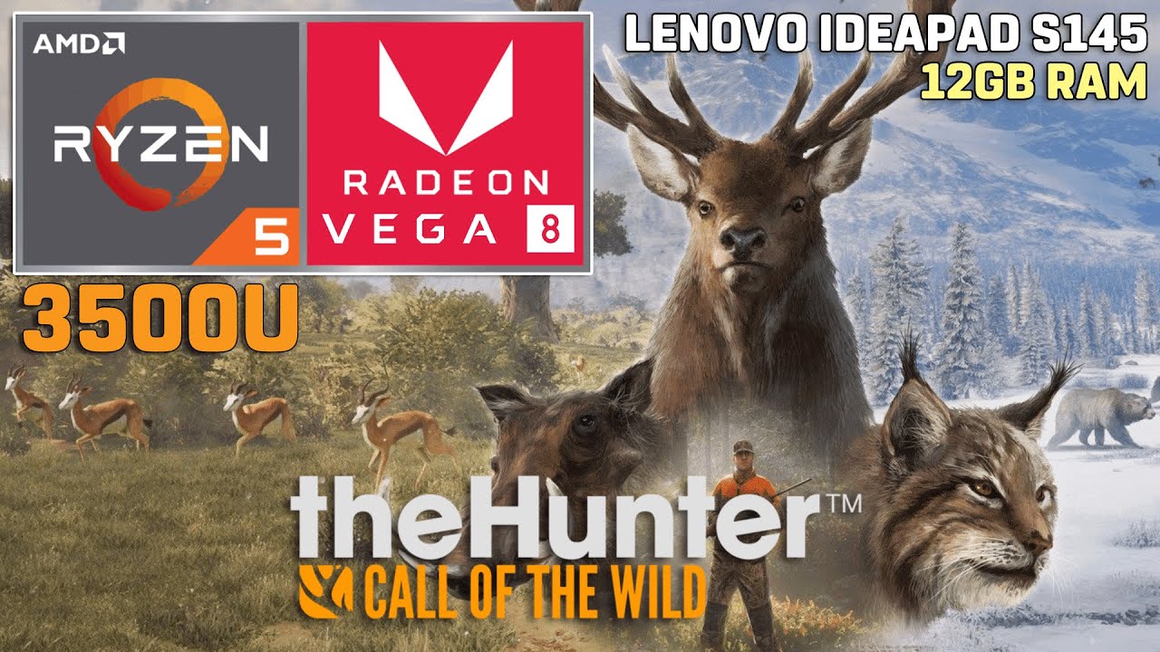 theHunter: Call of the Wild - Ryzen 5 3500U + VEGA 8 - 720p
