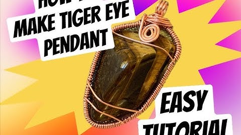 HOW TO WIRE WRAP ODD SHAPED CRYSTALS: DIY Copper Wire & Tiger Eye Pendant BEGINNERS 20 MIN Tutorial