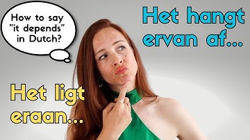 6 manieren voor "it depends": hoe stel je VOORWAARDEN in het Nederlands?? (NT2 - B1/B2) #learndutch