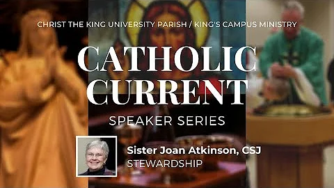 Catholic Current - Sister Joan Atkinson, CSJ - Nov...
