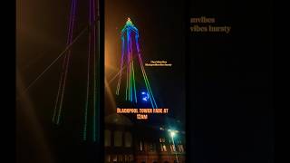 #music #party Blackpool tower fade at 12am #foryou #viralvideo #blackpool #viralstar #superlike