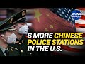 Six More Chinese Police Stations on U.S. Soil: Report | China In Focus