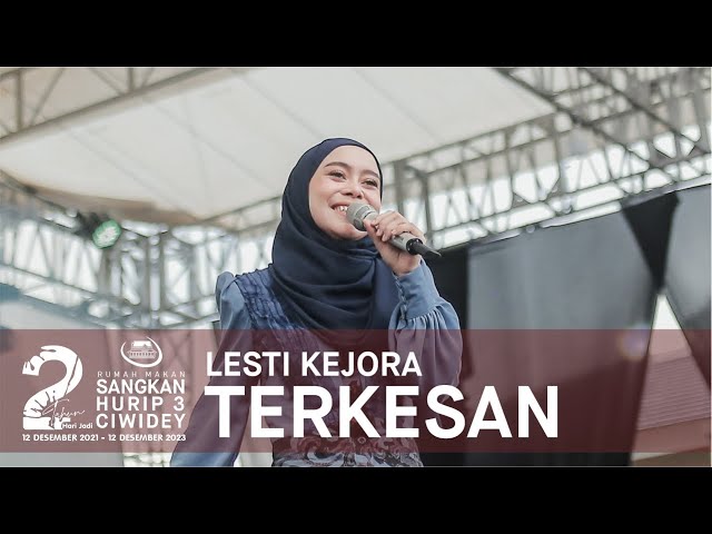 TERKESAN - LESTI KEJORA | LIVE RM SANGKAN HURIP 3 CIWIDEY class=