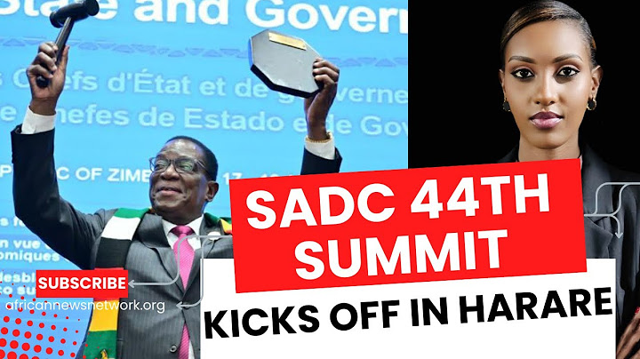SADC 44th Summit of Heads of State and Government