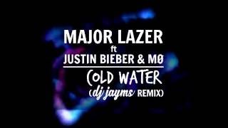 Major Lazer Ft Justin Bieber U0026 M  Cold Water dj Jayms Remix