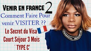 Venir en France ?? #2: JUSTE VISITER/ Obtenir RAPIDEMENT un Visa Court Séjour FACILEMENT 