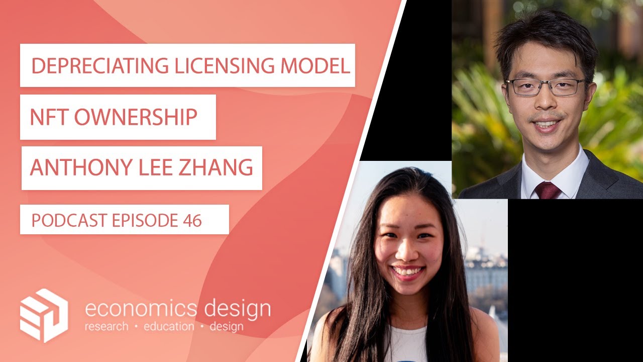 EP:46 Depreciating Licensing Model in NFT Ownership with Anthony Lee Zhang  from UChicago Booth - YouTube