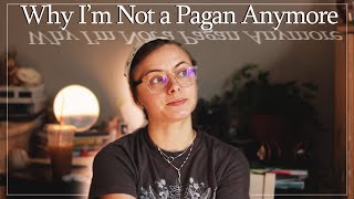 Why I No Longer Call Myself A Pagan screenshot 2