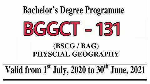 bggct 131 physical geography solved assignment 2020-21 / BGGCT - 131 assignment  / IGNOU assignment