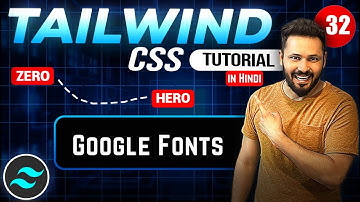 Tailwind css tutorial Hindi #32 Add Google Font