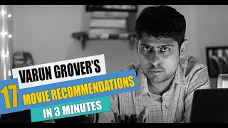 Varun Grover Recommends 17 Movies To Watch in 3 minutes