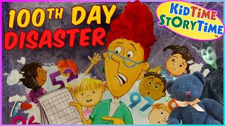 Hundredth Day DISASTER    100 days of school read aloud