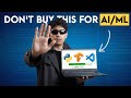 Watch this! Before buying an AI/ML Laptop in 2026!