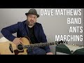Dave mathews band  ants marching  guitar lesson how to play on acoustic guitar