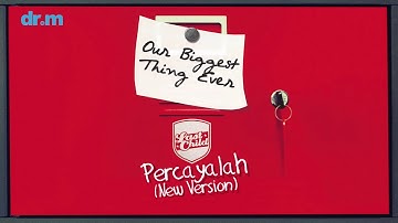 Last Child - Percayalah 