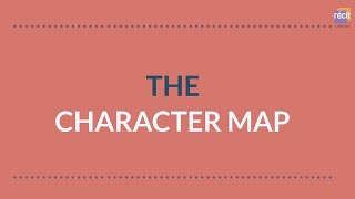 The Character Map The Character Map