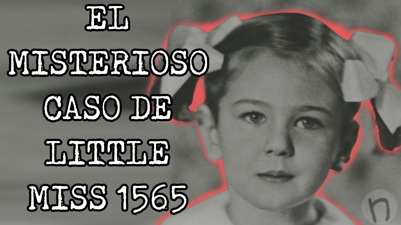 El misterioso caso de Little Miss 1565