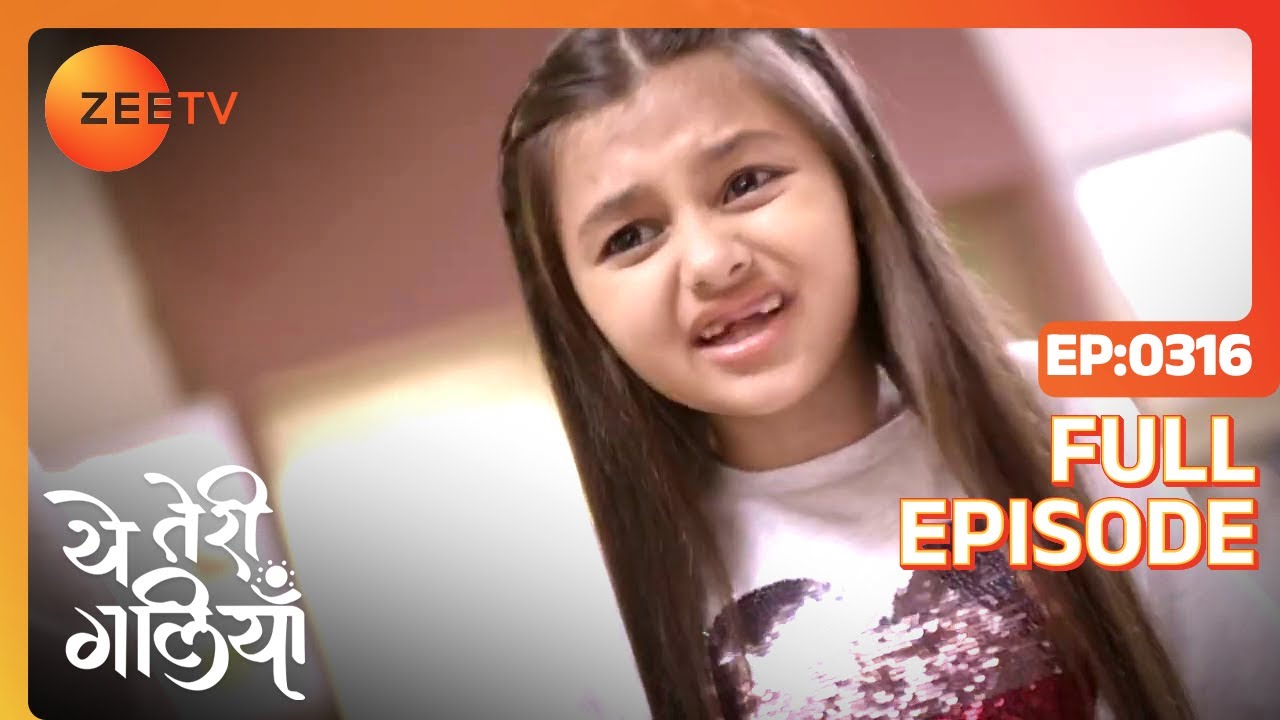 EP 316Yeh Teri Galiyan - Индийское телешоу хинди - Же ТВ