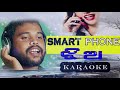 Smart phone jhia  karaoke  flyingstar film studio