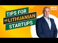 Tips for lithuanian startups  tal catran