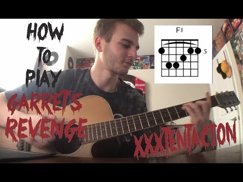 Garret's Revenge - XXXTentacion - (Guitar Lesson) *Tabs*