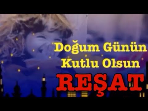 İYİ Kİ DOĞDUN REŞAT 3. KOMİK DOĞUM GÜNÜ MESAJI 🎂 *ABİDİN KUKLA*