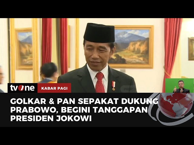 Jokowi soal Golkar dan PAN Dukung Prabowo: Saya Bukan Ketua Partai, Saya Presiden | Kabar Pagi tvOne class=