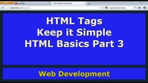 HTML Basics Part 3: Keep it Simple