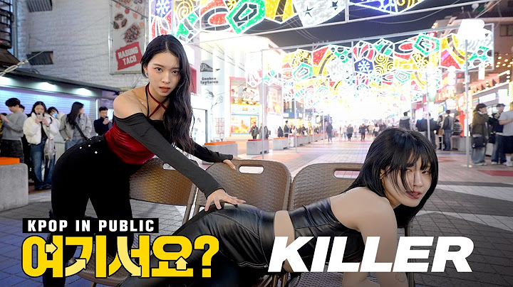 [여기서요?] 카리나×안유진(aespa×IVE) - Killer | 커버댄스 Dance Cover @홍대