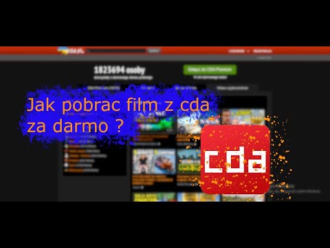 Jak pobrać film z cda za darmo ?/How to download video from cda for free?