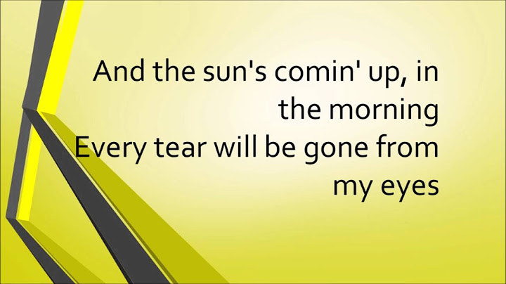 Lyrics when the sun comes up