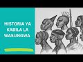 HISTORIA YA KABILA LA WASUNGWA
