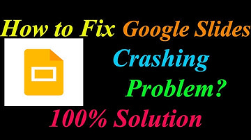 How to Fix Slides App Keeps Crashing Problem Solutions Android & Ios - Slides Crash Error
